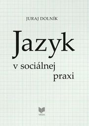 Jazyk v sociálnej praxi