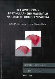 Tlakové účinky partikulárneho materiálu na lopatku homogenizátora