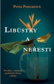 Libůstky a neřesti - Povídky