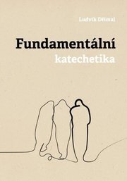 Fundamentální katechetika