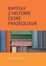 Kapitoly z historie české frazeologie