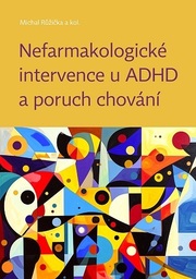 Nefarmakologické intervence u ADHD a poruch chování