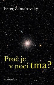 Proč je v noci tma?