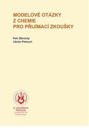 Modelové otázky z chemie pro přijímací zkoušky