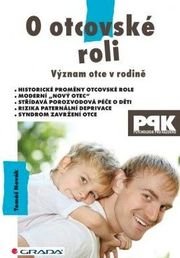 O otcovské roli: Význam otce v rodině
