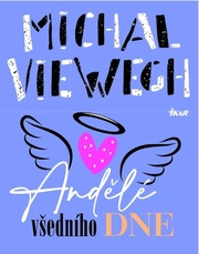 Andělé všedního dne