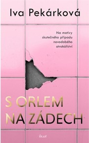S orlem na zádech