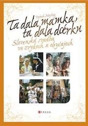 Ta dala mamka ta dala dcérku