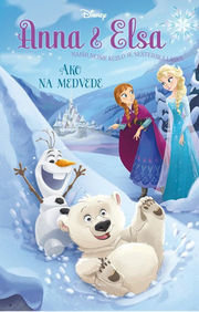 Anna a Elsa - Ako na medvede