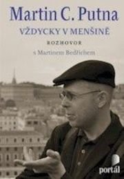 Martin C. Putna Vždycky v menšině