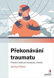 Překonávání traumatu