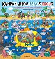 Kampak jedou Pepa s Edou?