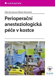 Perioperační anesteziologická péče v kostce