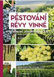 Pěstování révy vinné - Moderní vinohradnictví