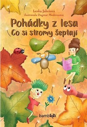 Pohádky z lesa Co si stromy šeptají