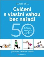 Cvičení s vlastní vahou bez nářadí