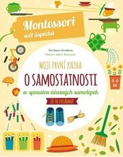 Moje první kniha o samostatnosti (Montessori: Svět úspěchů)