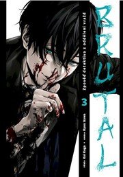 Brutal: Zpověď detektiva z oddělení vražd 3