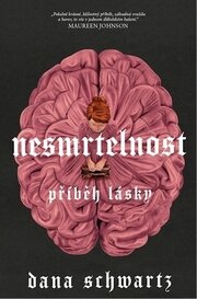 Nesmrtelnost: Příběh lásky