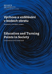 Výchova a vzdělávání v bodech obratu