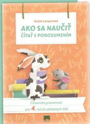 Ako sa naučiť čítať s porozumením (4. ročník)