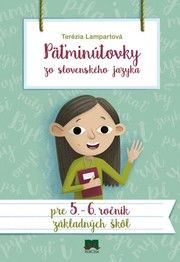 Päťminútovky zo slovenského jazyka pre 5.-6. ročn