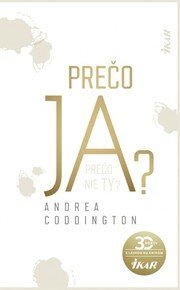 Prečo ja?