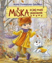 Miška a jej malí pacienti 9: Školský výlet