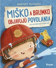 Miško a Brumko objavujú povolania