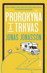 Prorokyňa a trkvas
