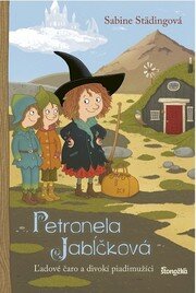 Petronela Jabĺčková 9: Ľadové čaro a divokí piadimužíci