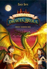 Tajomná dračia škola 3: Návrat siedmeho rodu
