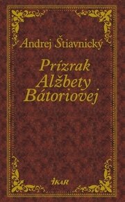Prízrak Alžbety Bátoriovej