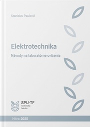 Elektrotechnika - návody na laboratórne cvičenia