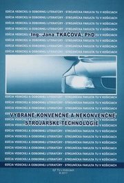 Vybrané konvenčné a nekonvenčné strojárske technológie