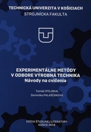Experimentálne metódy v odbore výrobná technika