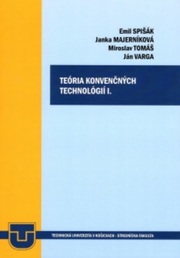 Teória konvenčných technológií I.