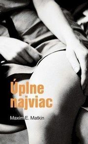 Úplne najviac