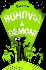Bohovia a démoni (Bohovia vôbec nie sú zlí 3)