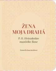 Žena moja drahá
