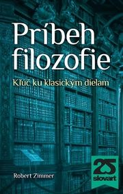 Príbeh filozofie  Kľúč ku klasickým dielam