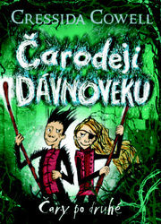 Čarodeji dávnoveku - Čary po druhé