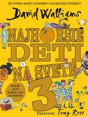 Najhoršie deti na svete 3