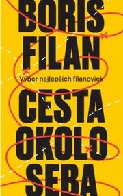 Cesta okolo seba (Výber najlepších filanoviek)