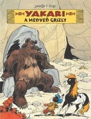 Yakari 5 a medveď Grizly