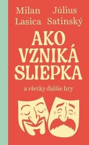 Ako vzniká sliepka a všetky ďalšie hry