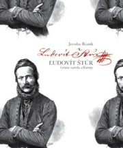 Ľudovít Štúr Génius národa a Európy