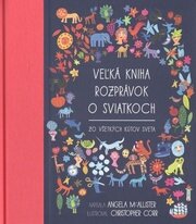 Veľká kniha rozprávok o sviatkoch zo všetkých kúta
