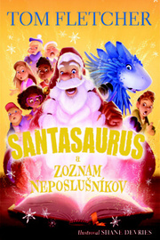 Santasaurus a zoznam neposlušníkov (3)