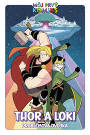 Thor a Loki Problémová dvojka